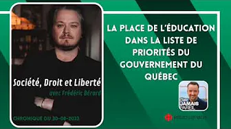 la place de l'éducation dans la liste de priorités du gouvernement du Québec